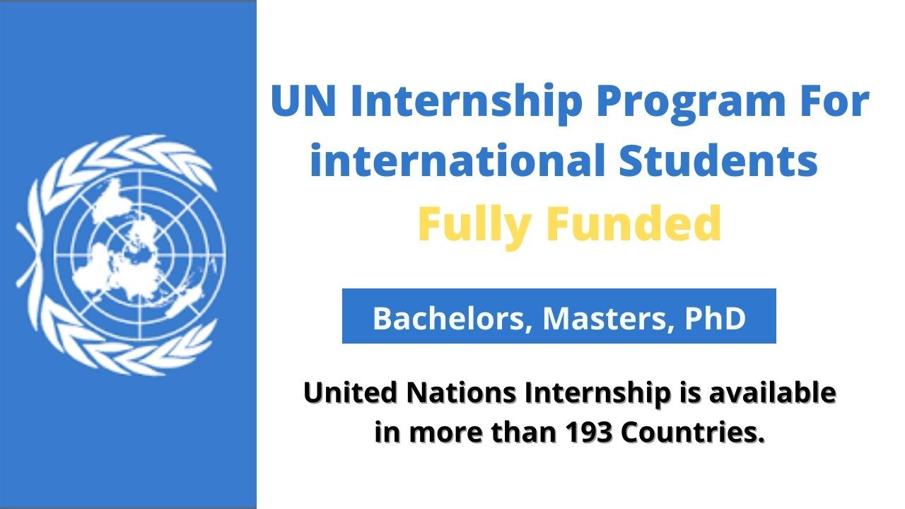 X7 Fully Funded United Nations Internships 2023