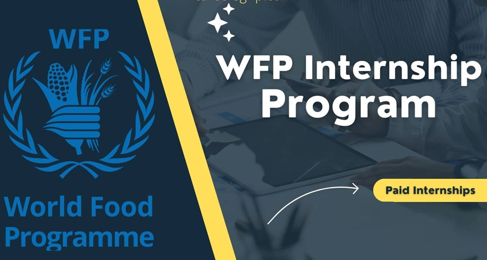 WFP Internship Program 2024 World Food Programme Internships